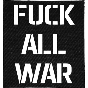 Fuck All War Patch