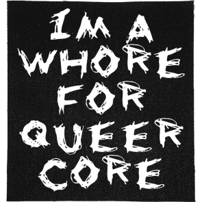 Whore for Queercore Patch