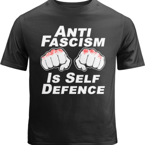 Anti-Fascism is Self Defence Shirt