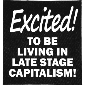 Late Stage Capitalism Patch