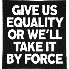 Take Equality by Force Patch