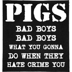 Pigs Bad Boys Patch