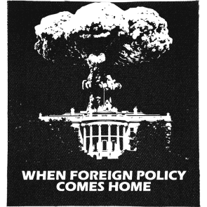 When Foreign Policy Comes Home Patch